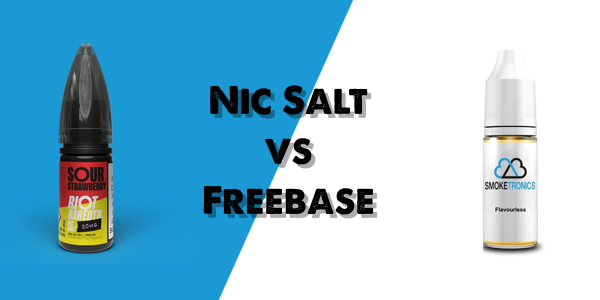 Nic Salt or Freebase Nicotine